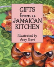  Gifts from a Jamaican Kitchen